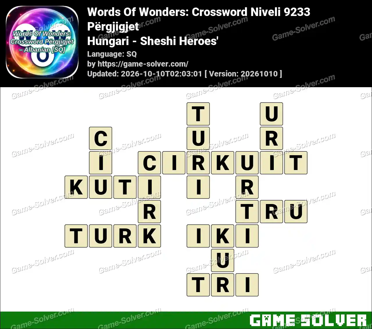 Words Of Wonders: Crossword Niveli 9233 Përgjigjet – Hungari – Sheshi Heroes’